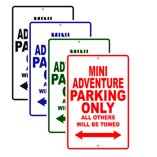 Mini Adventure Motorcycle Parking Only All Others Will Be Towed Aluminum Metal Sign