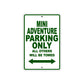 Mini Adventure Motorcycle Parking Only All Others Will Be Towed Aluminum Metal Sign