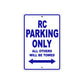 RC Motorcycle Parking Only All Others Will Be Towed Aluminum Metal Sign