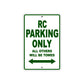 RC Motorcycle Parking Only All Others Will Be Towed Aluminum Metal Sign