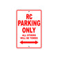 RC Motorcycle Parking Only All Others Will Be Towed Aluminum Metal Sign