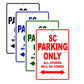 SC Motorcycle Parking Only All Others Will Be Towed Aluminum Metal Sign