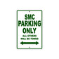 SMC Motorcycle Parking Only All Others Will Be Towed Aluminum Metal Sign