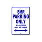 SMR Motorcycle Parking Only All Others Will Be Towed Aluminum Metal Sign