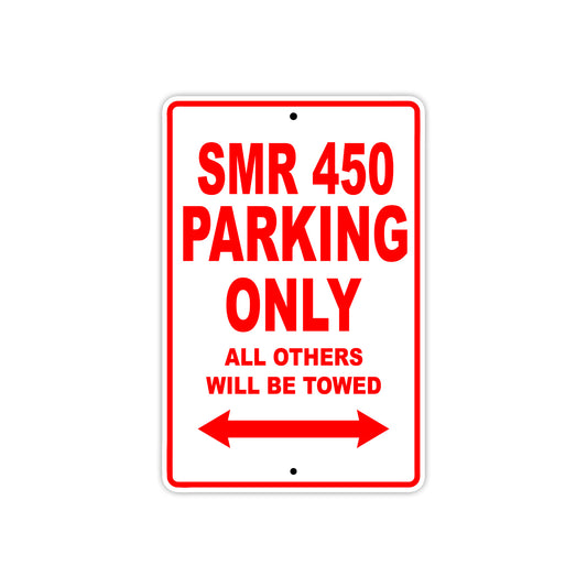 SMR 450 Motorcycle Parking Only All Others Will Be Towed Aluminum Metal Sign
