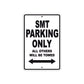 SMT Motorcycle Parking Only All Others Will Be Towed Aluminum Metal Sign