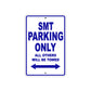 SMT Motorcycle Parking Only All Others Will Be Towed Aluminum Metal Sign
