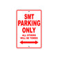 SMT Motorcycle Parking Only All Others Will Be Towed Aluminum Metal Sign