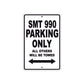 SMT 990 Motorcycle Parking Only All Others Will Be Towed Aluminum Metal Sign