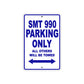 SMT 990 Motorcycle Parking Only All Others Will Be Towed Aluminum Metal Sign