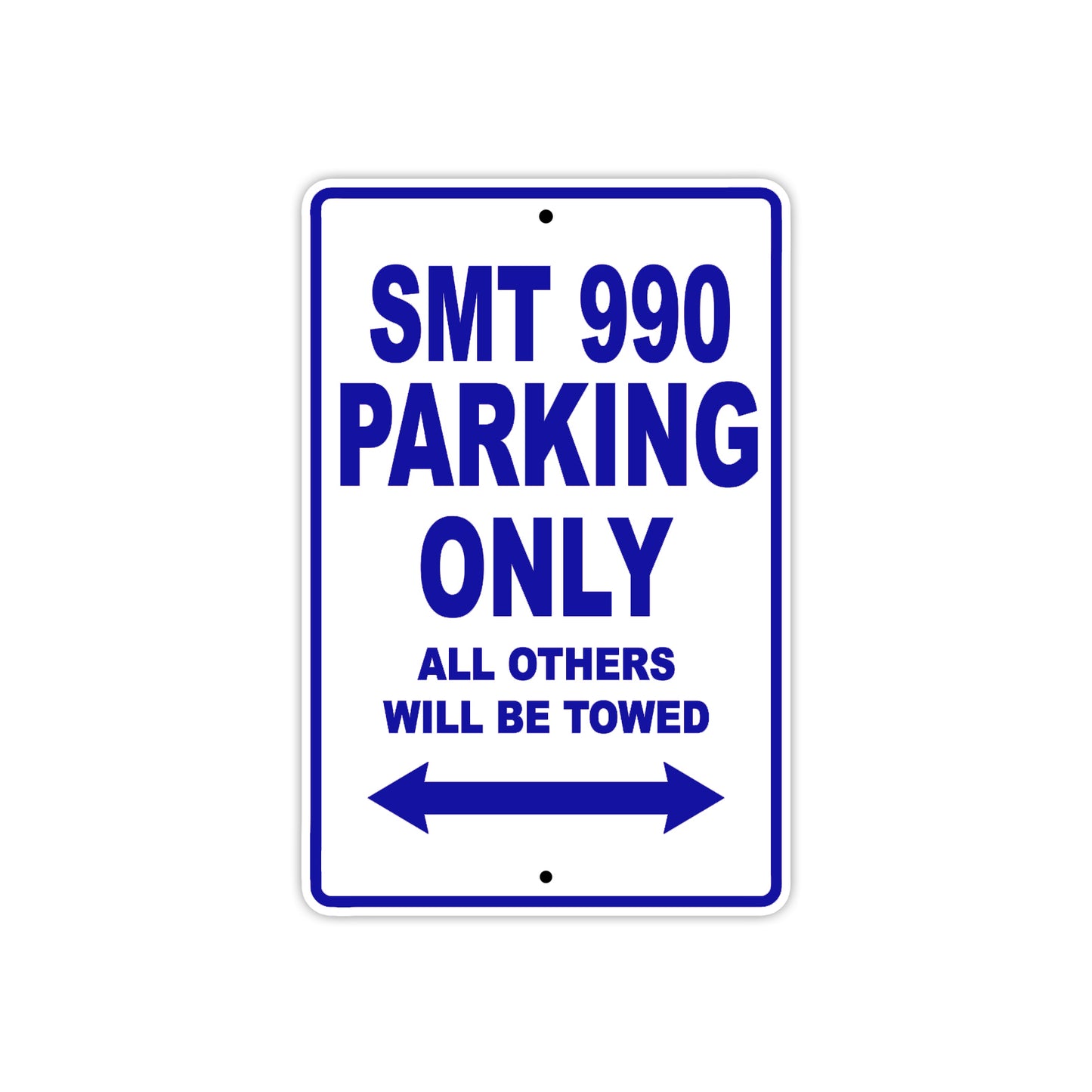 SMT 990 Motorcycle Parking Only All Others Will Be Towed Aluminum Metal Sign