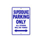 Superduke Motorcycle Parking Only All Others Will Be Towed Aluminum Metal Sign
