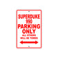 Superduke 990 Motorcycle Parking Only All Others Will Be Towed Aluminum Metal Sign
