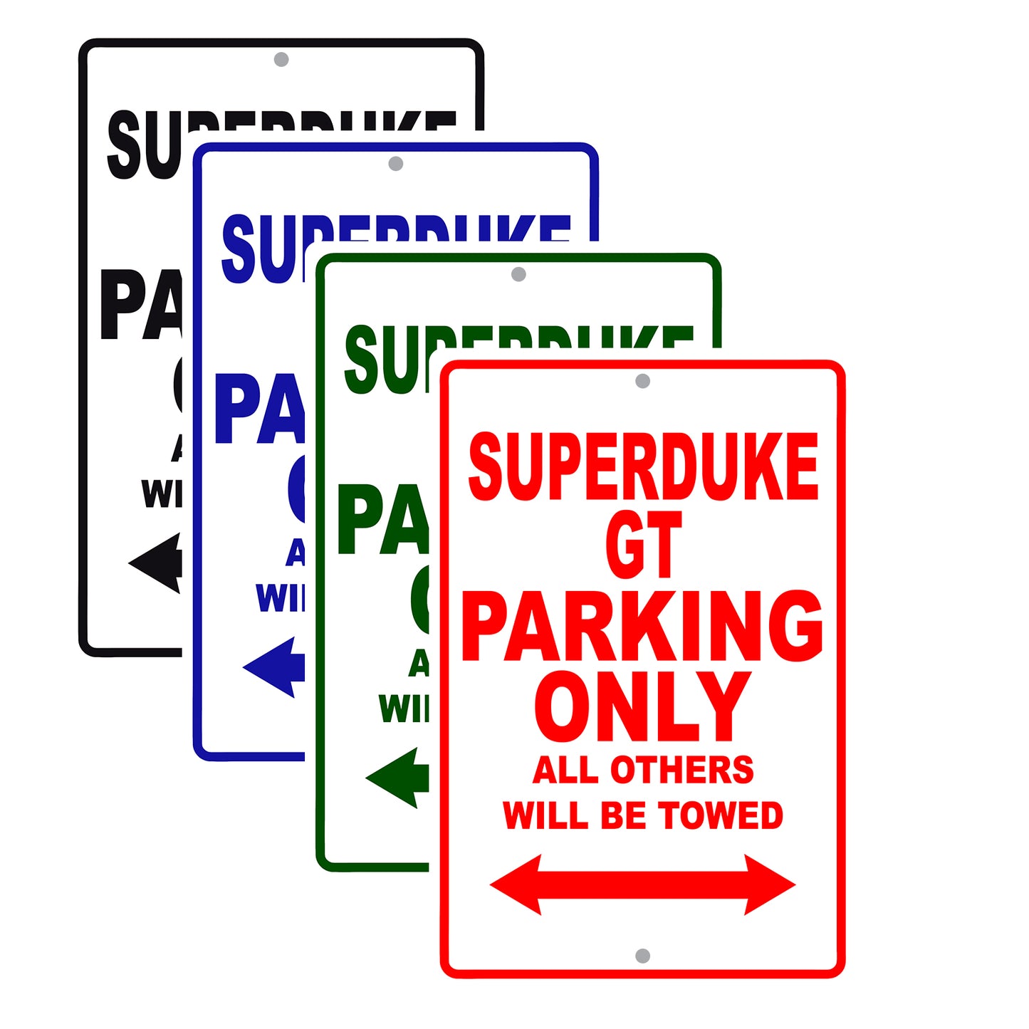 Superduke GT Motorcycle Parking Only All Others Will Be Towed Aluminum Metal Sign