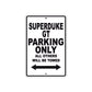 Superduke GT Motorcycle Parking Only All Others Will Be Towed Aluminum Metal Sign