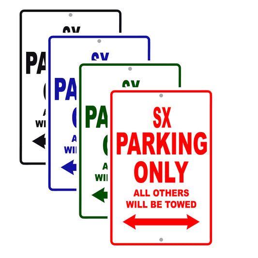 SX Motorcycle Parking Only All Others Will Be Towed Aluminum Metal Sign