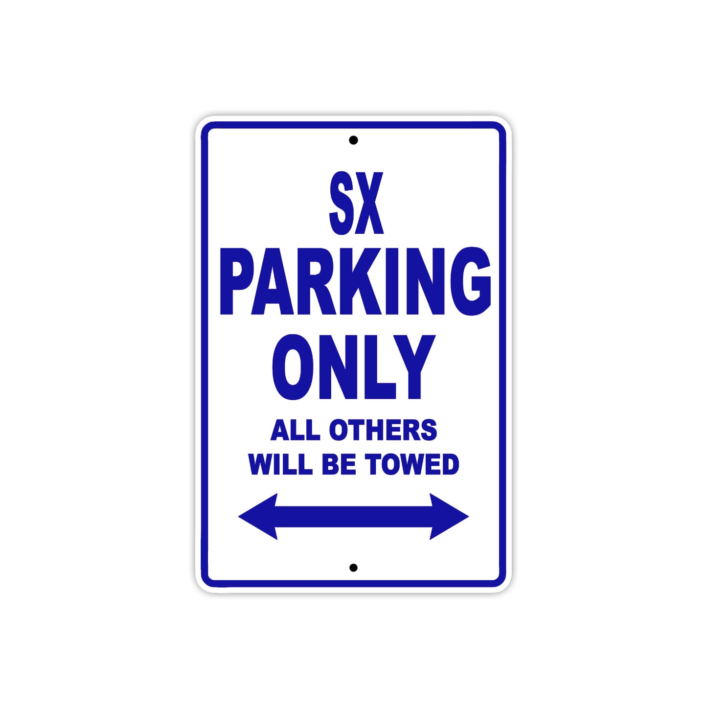 SX Motorcycle Parking Only All Others Will Be Towed Aluminum Metal Sign