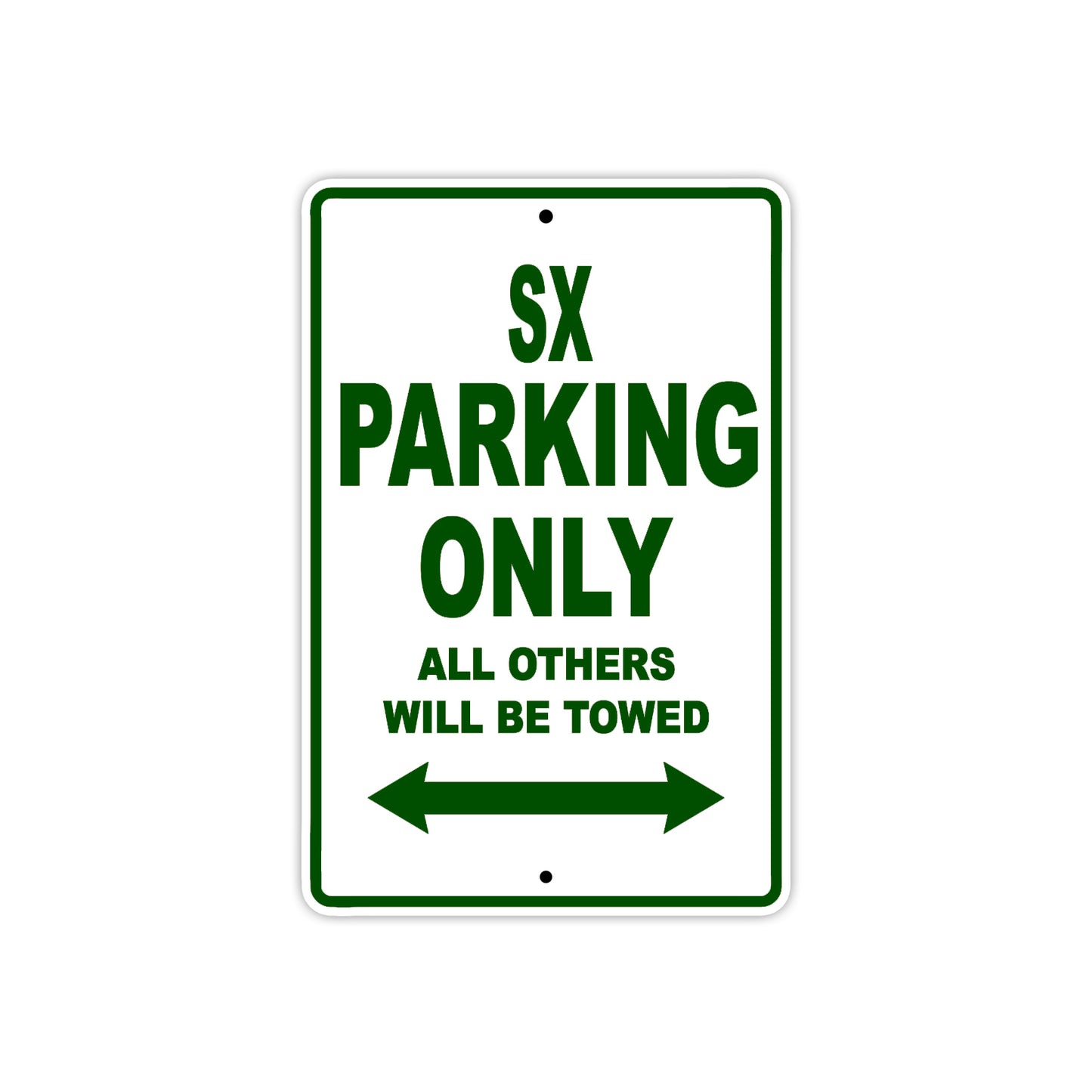 SX Motorcycle Parking Only All Others Will Be Towed Aluminum Metal Sign