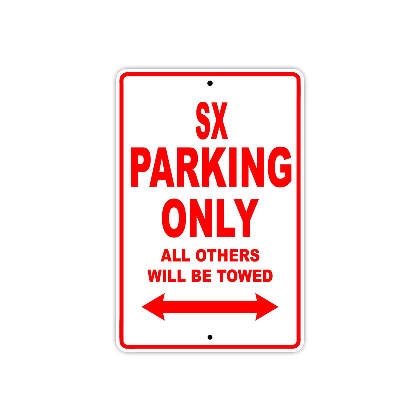 SX Motorcycle Parking Only All Others Will Be Towed Aluminum Metal Sign