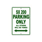 SX 200 Motorcycle Parking Only All Others Will Be Towed Aluminum Metal Sign