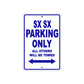 SX SX Motorcycle Parking Only All Others Will Be Towed Aluminum Metal Sign