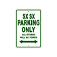 SX SX Motorcycle Parking Only All Others Will Be Towed Aluminum Metal Sign