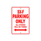 SX-F Motorcycle Parking Only All Others Will Be Towed Aluminum Metal Sign