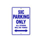 SXC Motorcycle Parking Only All Others Will Be Towed Aluminum Metal Sign
