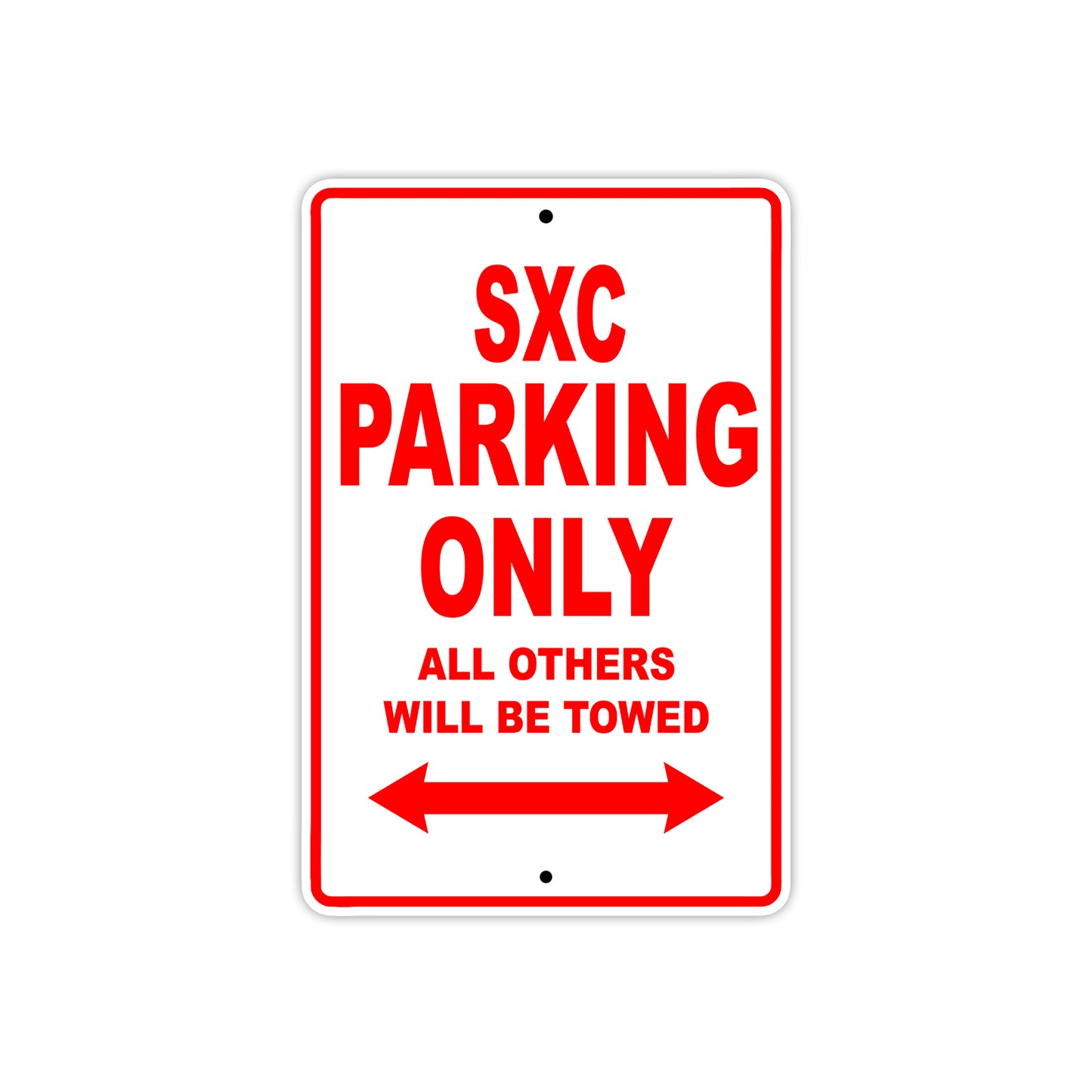 SXC Motorcycle Parking Only All Others Will Be Towed Aluminum Metal Sign