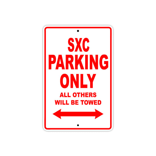 SXC Motorcycle Parking Only All Others Will Be Towed Aluminum Metal Sign