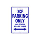 XCF Motorcycle Parking Only All Others Will Be Towed Aluminum Metal Sign