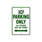 XCF Motorcycle Parking Only All Others Will Be Towed Aluminum Metal Sign