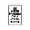 1960 Avanti Car Parking Only All Others Will Be Towed Sign