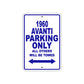 1960 Avanti Car Parking Only All Others Will Be Towed Sign