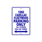 1960 Cadillac Fleetwood Parking Only All Others Will Be Towed Aluminum Metal Sign
