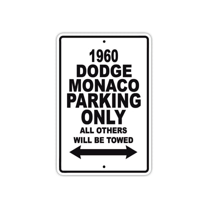 1960 Dodge Monaco Parking Only All Others Will Be Towed Aluminum Metal Sign