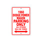 1960 Dodge Power Wagon Parking Only All Others Will Be Towed Aluminum Metal Sign