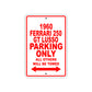 1960 Ferrari 250 GT LUSSO Parking Only All Others Will Be Towed Aluminum Metal Sign