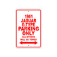 1961 JAGUAR E-TYPE Parking Only All Others Will Be Towed 