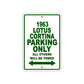 1963 Lotus Cortina Car Parking Only All Others Will Be Towed Aluminum Metal Sign