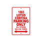 1963 Lotus Cortina Car Parking Only All Others Will Be Towed Aluminum Metal Sign