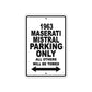 1963 Maserati Mistral Car Parking Only All Others Will Be Towed Aluminum Metal Sign