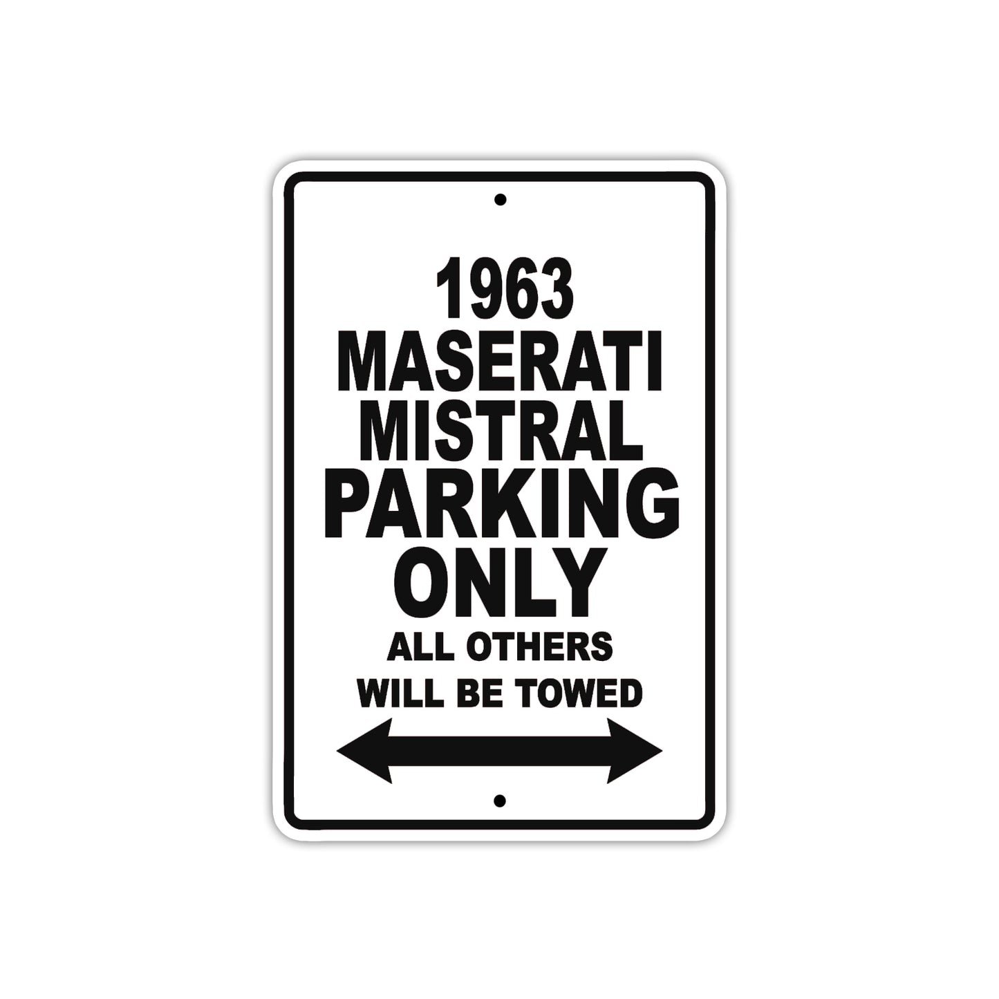 1963 Maserati Mistral Car Parking Only All Others Will Be Towed Aluminum Metal Sign