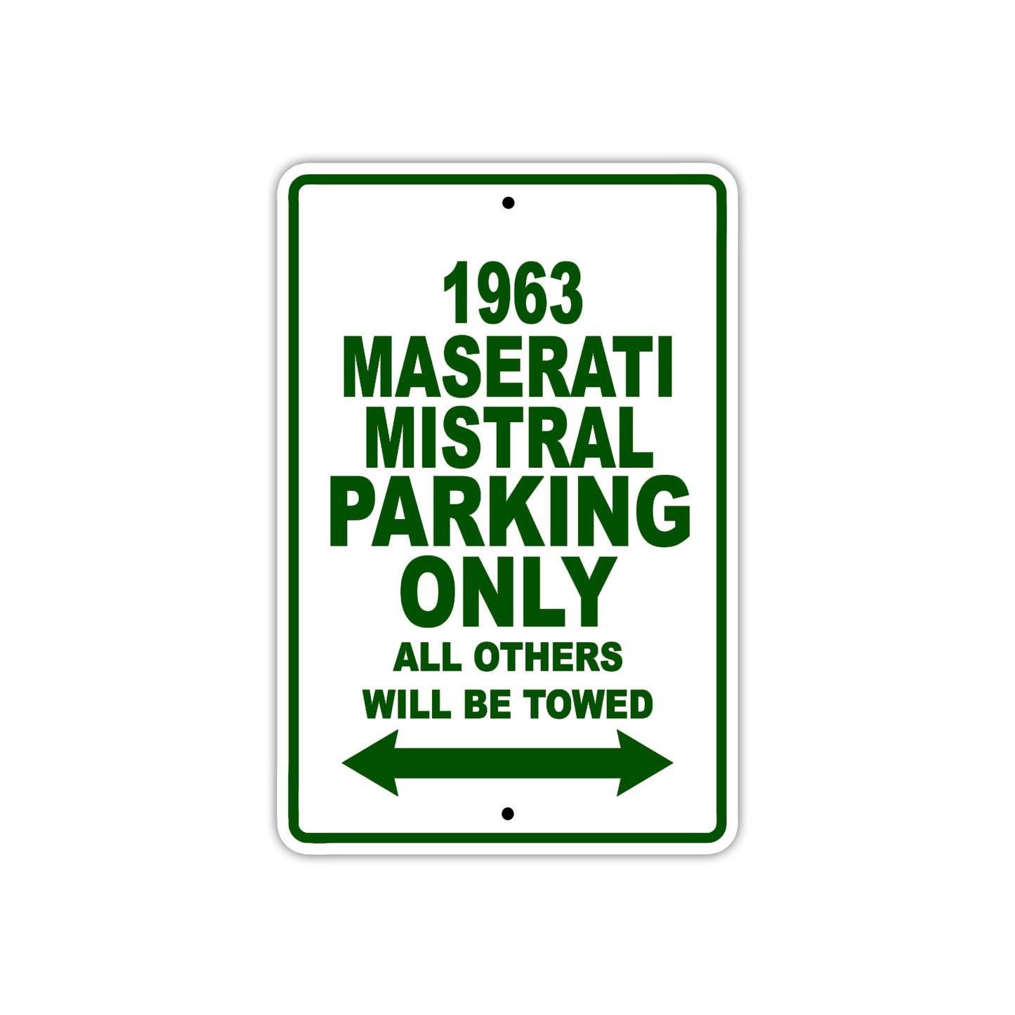 1963 Maserati Mistral Car Parking Only All Others Will Be Towed Aluminum Metal Sign