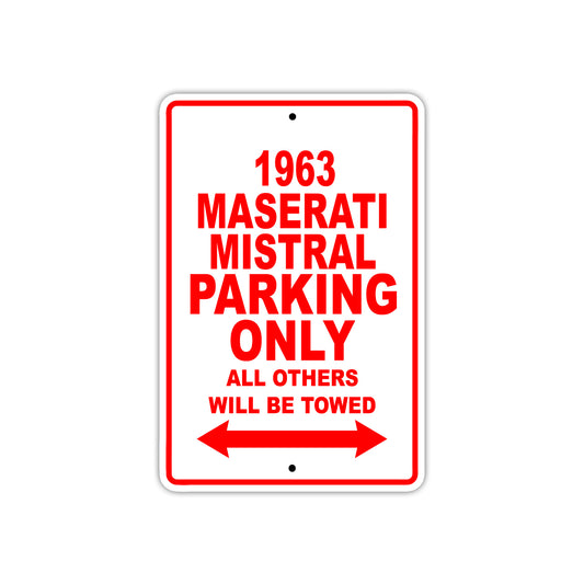 1963 Maserati Mistral Car Parking Only All Others Will Be Towed Aluminum Metal Sign
