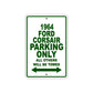 1964 Ford Corsair Car Parking Only All Others Will Be Towed Aluminum Metal Sign