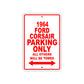 1964 Ford Corsair Car Parking Only All Others Will Be Towed Aluminum Metal Sign