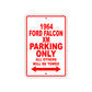 1964 Ford Falcon XM Car Parking Only All Others Will Be Towed Aluminum Metal Sign
