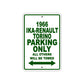 1966 IKA-Renault Torino Car Parking Only All Others Will Be Towed Aluminum Metal Sign