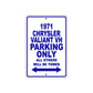 1971 Chrysler Valiant VH Car Parking Only All Others Will Be Towed Aluminum Metal Sign